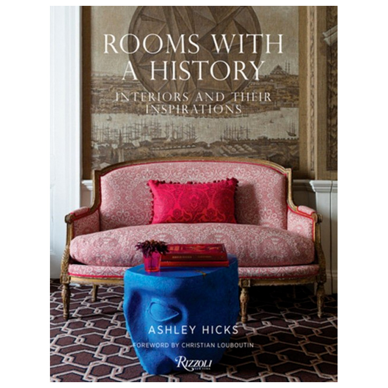 Rooms with a History: Interiors and Their Inspirations  в Новосибирске | Loft Concept 