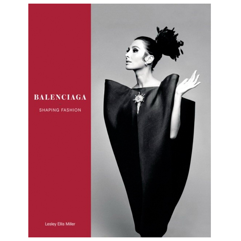 Balenciaga: Shaping Fashion  в Новосибирске | Loft Concept 