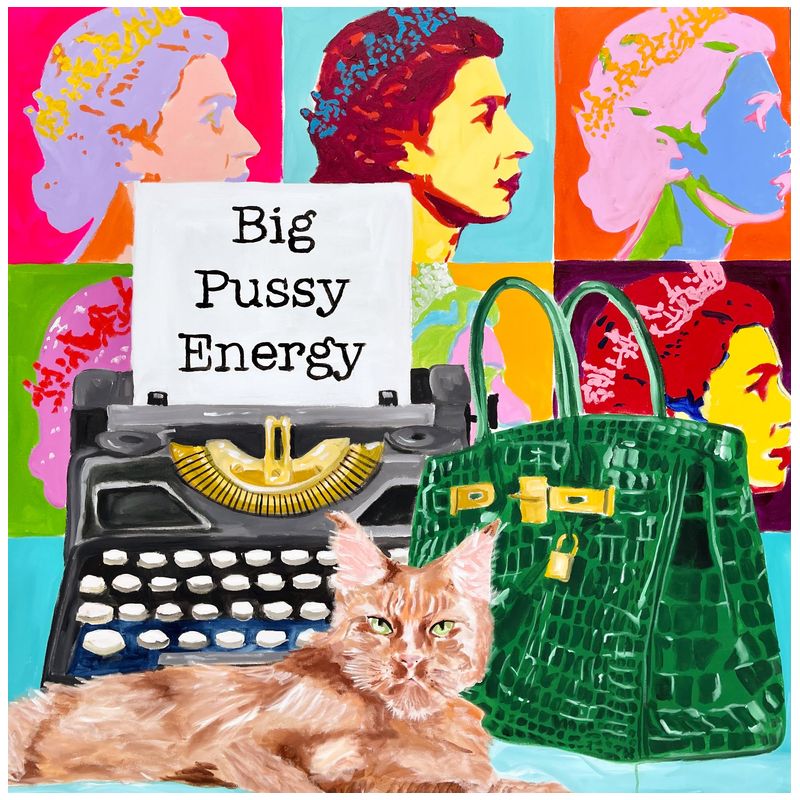 Картина Big Pussy Energy Мульти в Новосибирске | Loft Concept 