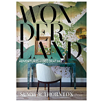  Книга дизайн интерьра от Саммер Торнтон Wonderland Thornton, Summer варинант исполнения - 1 | Loft Concept в Новосибирске